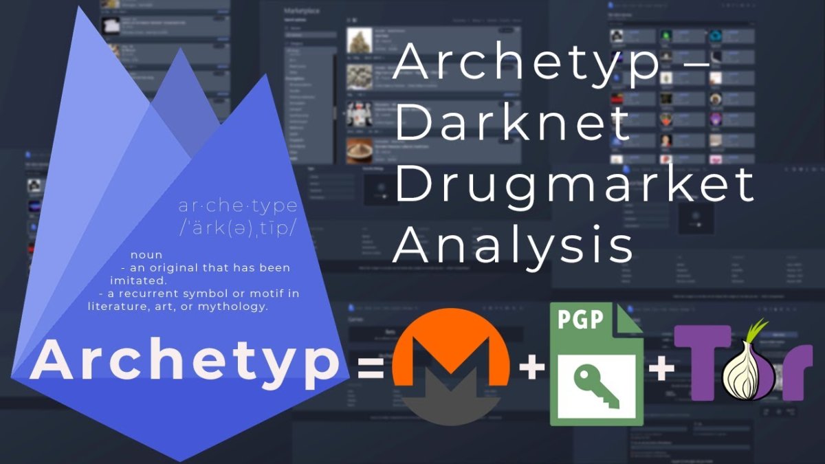 Archetyp Market Founder Admits Running Darknet Drug Marketplace